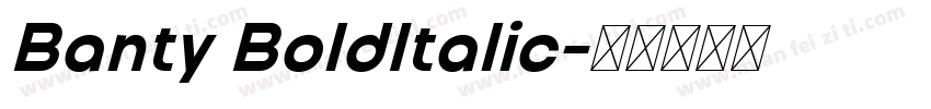 Banty BoldItalic字体转换